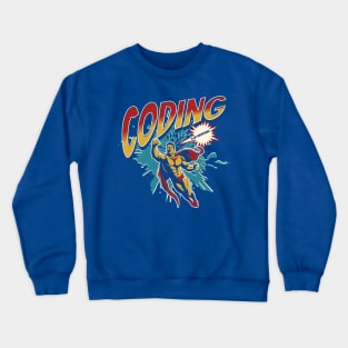 Coding Is My Superpower Crewneck Sweatshirt